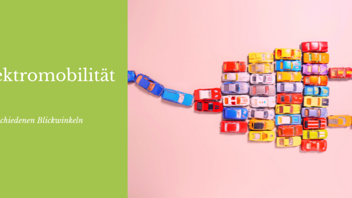 "Elektromobilität. Aus verschiedenen Blickwinkeln."