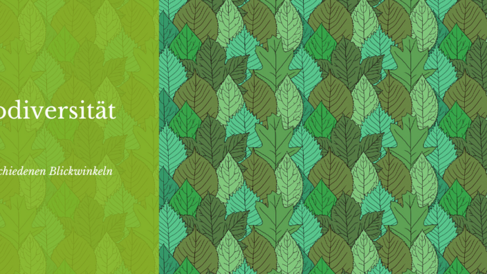 "Biodiversität. Aus verschiedenen Blickwinkeln."
