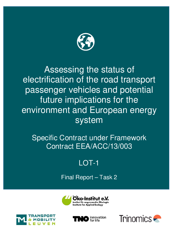  Assessing the status of electrification of the road transport passenger vehicles and potential future implications for the environment and European energy system